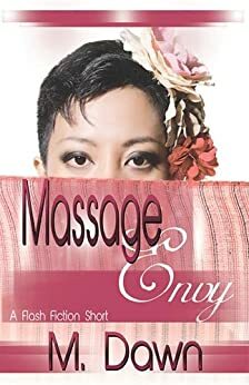 Massage Envy by M. Dawn