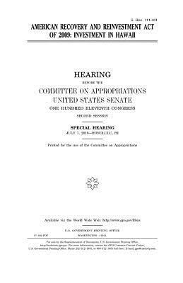 American Recovery and Reinvestment Act of 2009: investment in Hawaii by Committee on Appropriations, United States Congress, United States Senate