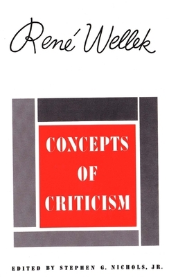 Concepts of Criticism by Rene Wellek