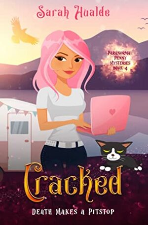 Cracked: Death Takes a Pitstop by Sarah Hualde