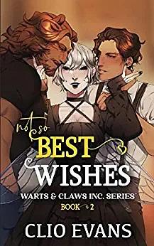 Not So Best Wishes by Clio Evans