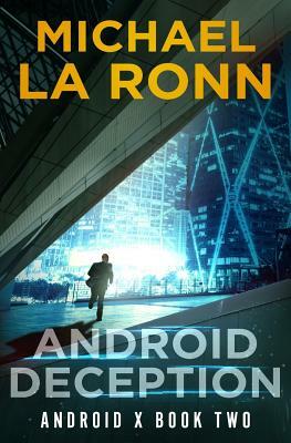 Android Deception by Michael La Ronn