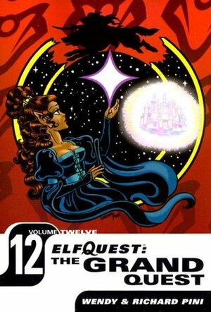 ElfQuest: The Grand Quest Volume 12 by Richard Pini, Wendy Pini