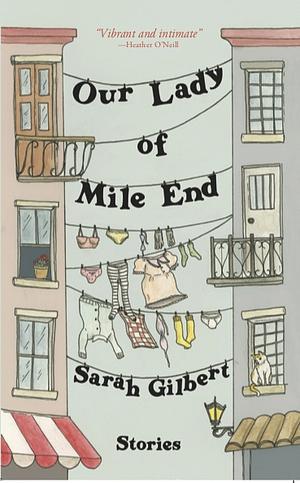 Our Lady of Mile End by Sarah Gilbert