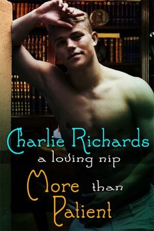 More Than Patient by Charlie Richards