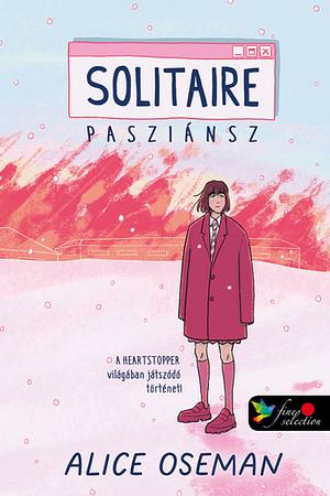 Solitaire – Pasziánsz by Alice Oseman