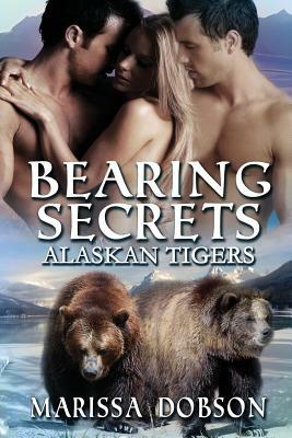 Bearing Secrets by Marissa Dobson