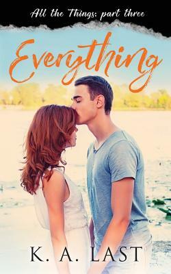 Everything by K. A. Last