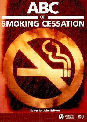 ABC of Smoking Cessation by John Britton