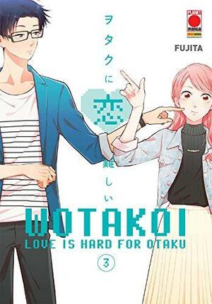 Wotakoi: Love is hard for otaku vol. 03 by Fujita, ふじた