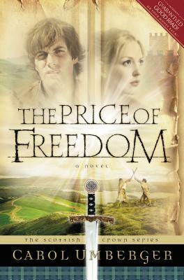 The Price of Freedom by Carol Umberger