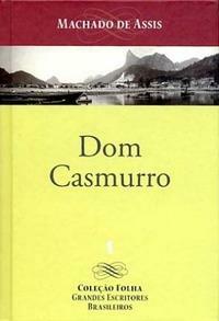 Dom Casmurro by Machado de Assis