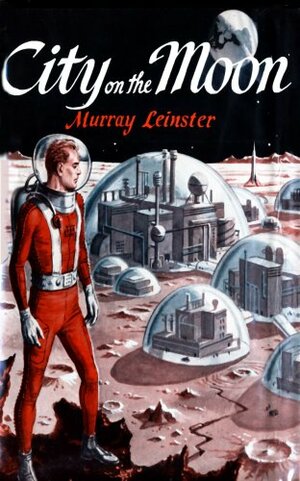 City on the Moon by Murray Leinster