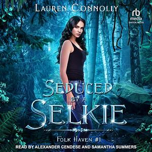 Seduced by a Selkie by Lauren Connolly