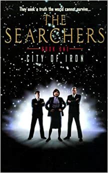 The Searchers: City of Iron by Chet Williamson