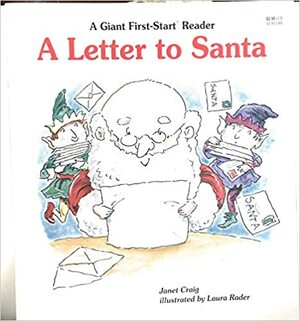 A Letter To Santa by Janet Craig