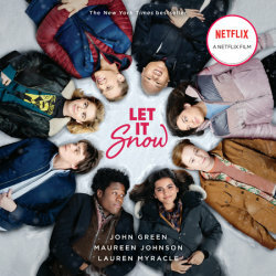 Let it Snow by John Green, Maureen Johnson, Lauren Myracle