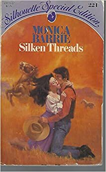 Silken Threads by Monica Barrie