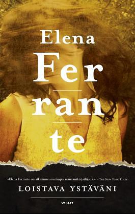 Loistava ystäväni by Elena Ferrante