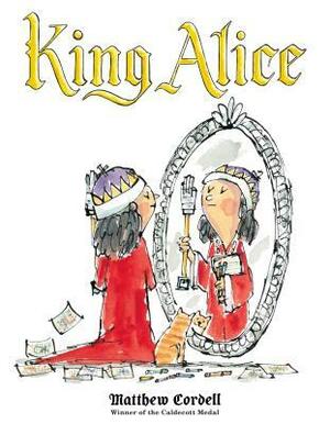 King Alice by Matthew Cordell