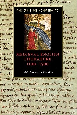 The Cambridge Companion to Medieval English Literature 1100-1500 by 