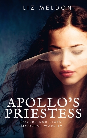 Apollo's Priestess by Liz Meldon