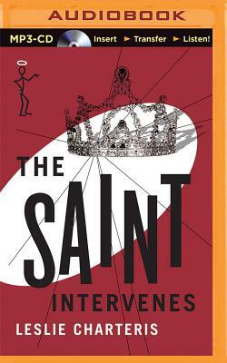 The Saint Intervenes by Leslie Charteris