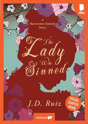 The Town: The Lady Who Sinned by J.D. Ruiz