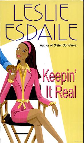 Keepin' It Real by Leslie Esdaile