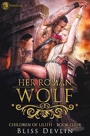 Her Roman Wolf by Bliss Devlin