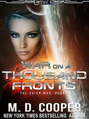 War on a Thousand Fronts by M.D. Cooper