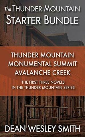 The Thunder Mountain Starter Bundle by Dean Wesley Smith