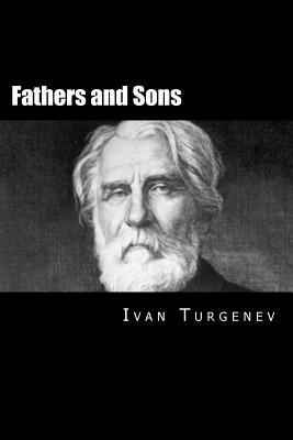 Fathers and Sons: Russian Version by Ivan Turgenev