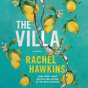 The Villa by Rachel Hawkins