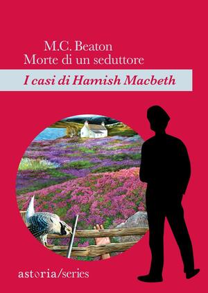 Morte di un seduttore: I casi di Hamish Macbeth by M.C. Beaton