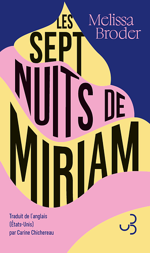 Les Sept nuits de Miriam by Melissa Broder