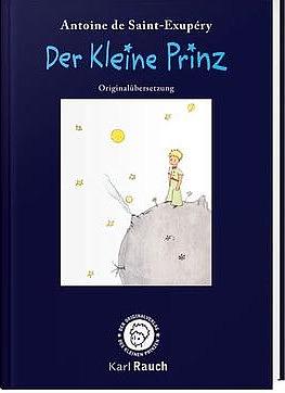 Der kleine Prinz by Antoine de Saint-Exupéry