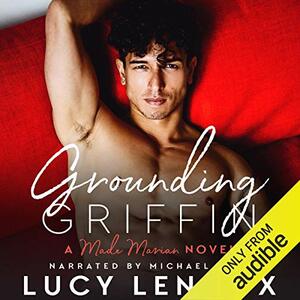 Grounding Griffin by Lucy Lennox