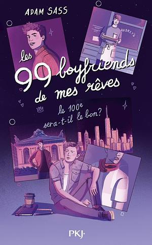 Les 99 boyfriends de mes rêves by Adam Sass