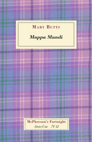 Mappa Mundi by Mary Butts