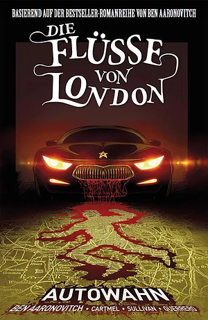 Die Flüsse von London 1 - Autowahn by Andrew Cartmel, Ben Aaronovitch