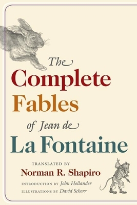 The Complete Fables of Jean de la Fontaine by Jean La Fontaine