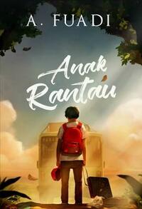 Anak Rantau by Ahmad Fuadi