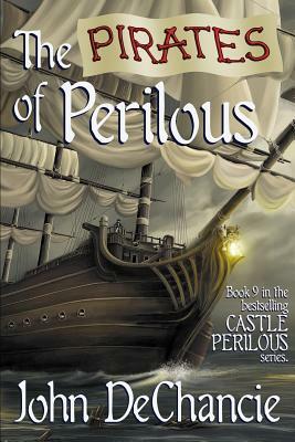 The Pirates of Perilous by John DeChancie