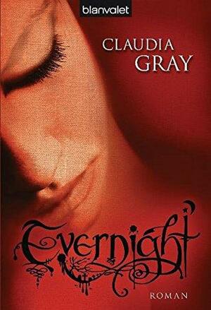 Evernight: Roman by Claudia Gray