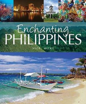 Enchanting Philippines by Nigel Hicks