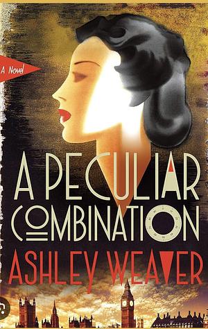 A Peculiar Combination by Ashley Weaver