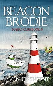 Beacon Brodie: A Losers Club Murder Mystery by Yvonne Vincent