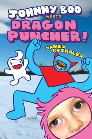Johnny Boo Meets Dragon Puncher by James Kochalka