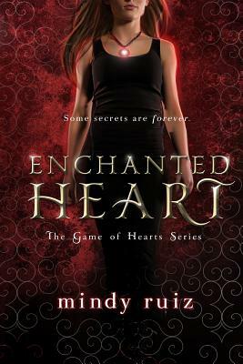 Enchanted Heart by Mindy Ruiz